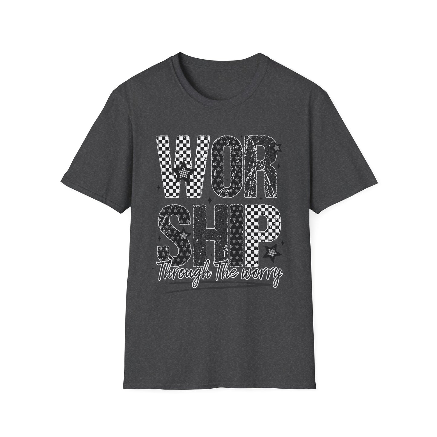 Worship Through the Worry T-Shirt
