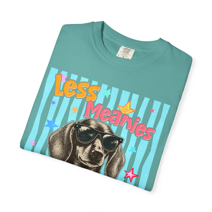 "Less Meanies, More Weenies" Cute Retro Dog T-Shirt