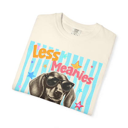 "Less Meanies, More Weenies" Cute Retro Dog T-Shirt